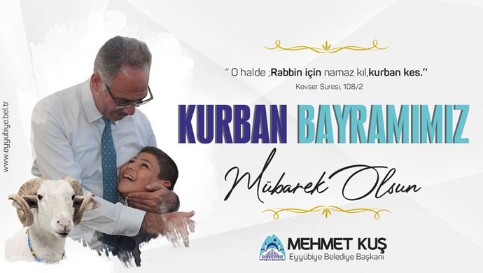 BAŞKAN KUŞ’TAN KURBAN BAYRAMI MESAJI